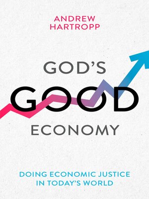 cover image of God's Good Economy
